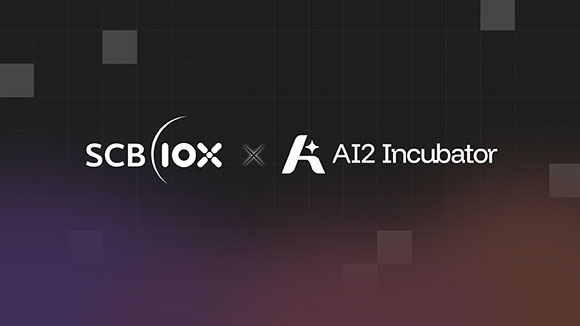AI2 Incubator ปิดระดมกองทุน Fund III มูลค่า 80 ล้านดอลลาร์สหรัฐ เพื่อสร้าง 70 สตาร์ตอัพด้าน Applied AI รุ่นใหม่ SCB 10X เข้าร่วมในฐานะพันธมิตรเชิงกลยุทธ์ เดินหน้าสานต่อโมเดลการลงทุนระดับโลก