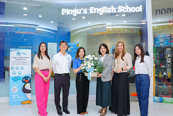 พาราไดซ์ พาร์ค ต้อนรับ โรงเรียนสอนภาษาอังกฤษ Pingu’s English School เปิดสาขาใหม่