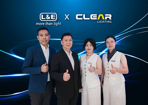 L&E ร่วมกับ CLEAR Lighting เปิดตัวนวัตกรรมแสงสว่าง ในงาน ‘L&E x CLEAR LIGHTING SEMINAR : Bend the rules, Shape your vision!’
