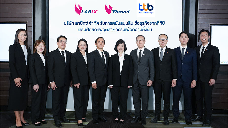 บริษัท ลาบิกซ์ จำกัด บริษัทในกลุ่มไทยออยล์ รับการสนับสนุนสินเชื่อธุรกิจจากทีทีบี เสริมศักยภาพอุตสาหกรรมเพื่อความยั่งยืน